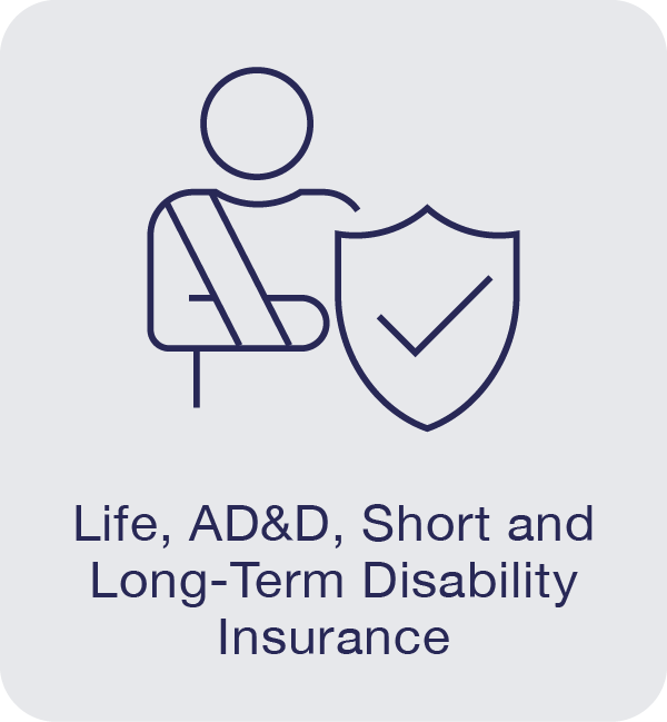 Life, AD&D, Short and Long-Term Disability Insurance